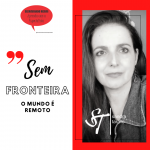 sem fronteira 150x150 - Live Kátia Souza e Sandra Tarallo - Secretariado Remoto e Executivo.