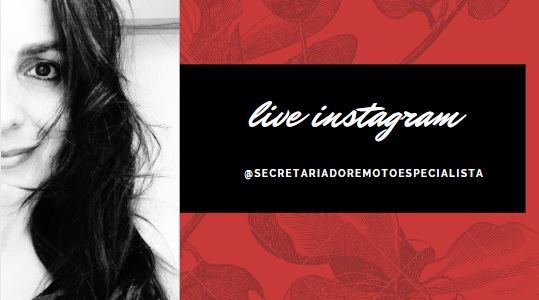 [Live Instagram] Live Instagram Secretariado Remoto Especialista